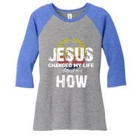 Jesus Changed My Life Asked Me How Christ Devo Jesus Gift Women's Tri-Blend 3/4-Sleeve Raglan Shirt