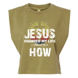 Jesus Changed My Life Asked Me How Christ Devo Jesus Gift Garment-Dyed Women's Muscle Tee