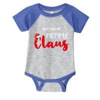 Just Call Me Mammy Claus Matching Christmas Pajamas Mammy Great Gift Infant Baby Jersey Bodysuit