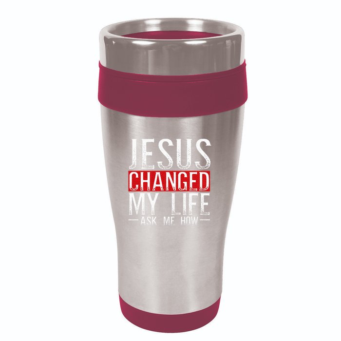 Jesus Changed My Life Ask Me How Christian Christians 16oz Travel Tumbler