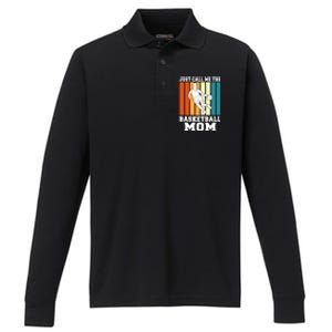 Just Call Me The Basketball Mom Cool Gift Performance Long Sleeve Polo