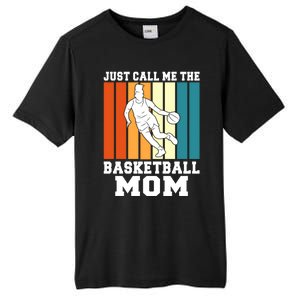 Just Call Me The Basketball Mom Cool Gift Tall Fusion ChromaSoft Performance T-Shirt