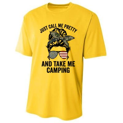 Just Call Me Pretty And Take Me Camping Funny Camper Life Gift Performance Sprint T-Shirt