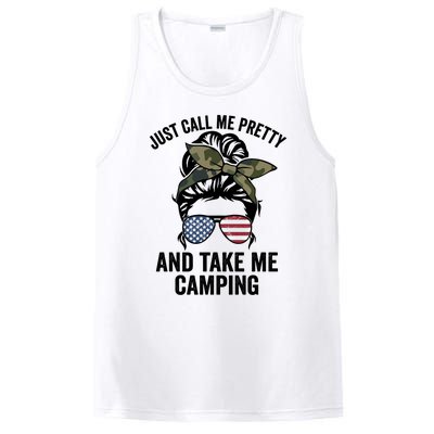 Just Call Me Pretty And Take Me Camping Funny Camper Life Gift PosiCharge Competitor Tank