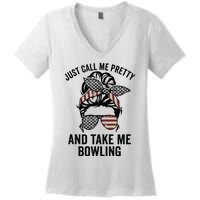 Just Call Me Pretty And Take Me Bowling Funny Mom Bowler Women's V-Neck T-Shirt