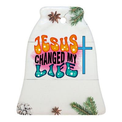 Jesus Changed My Life Ceramic Bell Ornament