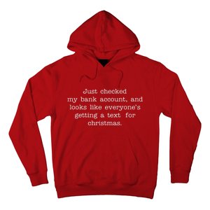 Just Checked My Bank Account Text For Christmas Gifts Funny Hoodie