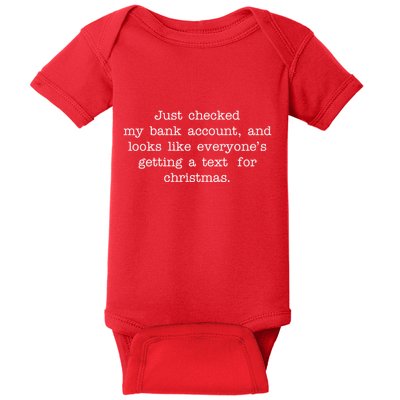 Just Checked My Bank Account Text For Christmas Gifts Funny Baby Bodysuit