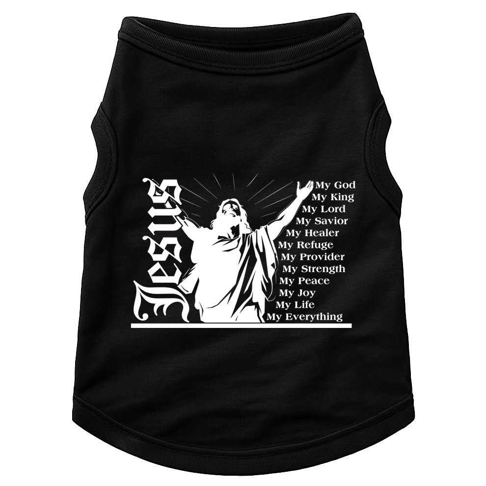 Jesus Christ My God King Lord Savior Strength Prayer Doggie Tank