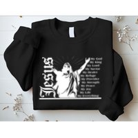 Jesus Christ My God King Lord Savior Strength Prayer Sweatshirt
