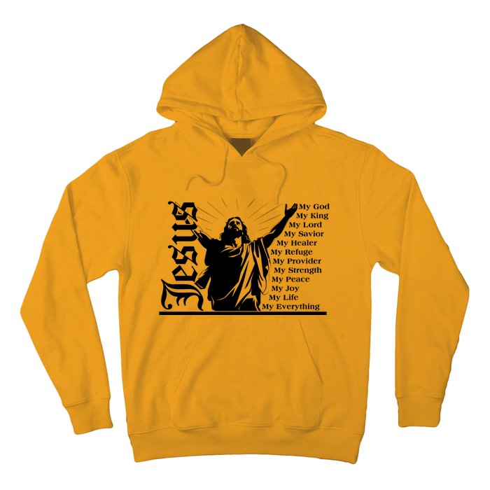 Jesus Christ My God King Lord Savior Strength Prayer Hoodie