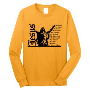 Jesus Christ My God King Lord Savior Strength Prayer Long Sleeve Shirt