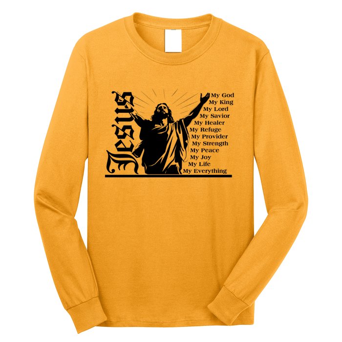 Jesus Christ My God King Lord Savior Strength Prayer Long Sleeve Shirt