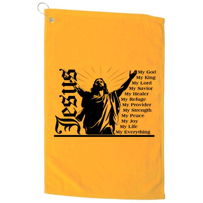 Jesus Christ My God King Lord Savior Strength Prayer Platinum Collection Golf Towel