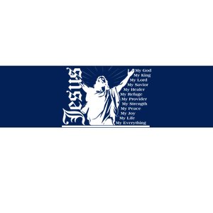 Jesus Christ My God King Lord Savior Strength Prayer Bumper Sticker