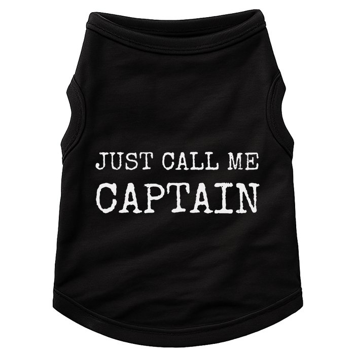 Just Call Me Captain Funny Pilo Doggie Tank