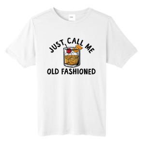 Just Call Me Old Fashioned Funny Cocktail Tall Fusion ChromaSoft Performance T-Shirt