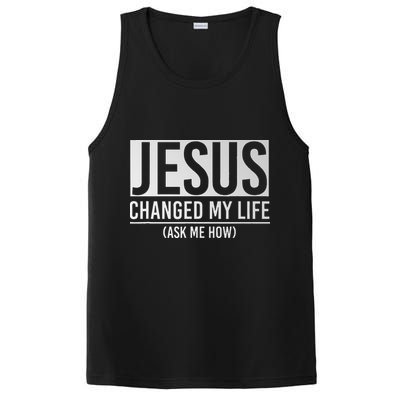 Jesus Changed My Life Ask Me How Jesus PosiCharge Competitor Tank