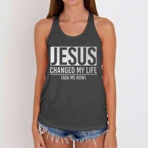 Jesus Changed My Life Ask Me How Jesus Women's Knotted Racerback Tank