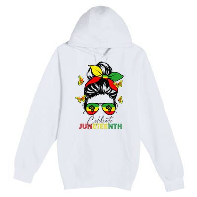 Juneteenth Celebrate Messy Bun Glasses Black Wo Premium Pullover Hoodie