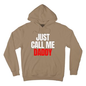 Just Call Me Daddy Gift For Fathers Day Papa Dad Papi Pop Hoodie