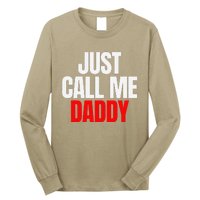 Just Call Me Daddy Gift For Fathers Day Papa Dad Papi Pop Long Sleeve Shirt