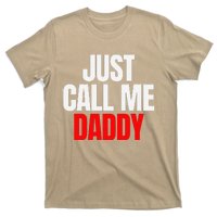 Just Call Me Daddy Gift For Fathers Day Papa Dad Papi Pop T-Shirt