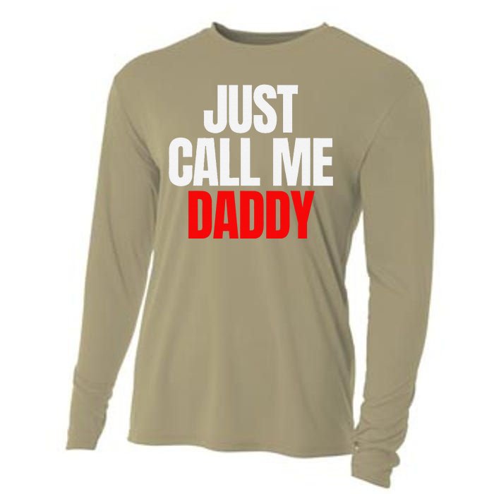 Just Call Me Daddy Gift For Fathers Day Papa Dad Papi Pop Cooling Performance Long Sleeve Crew