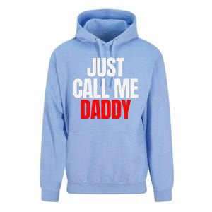 Just Call Me Daddy Gift For Fathers Day Papa Dad Papi Pop Unisex Surf Hoodie