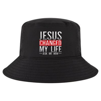 Jesus Changed My Life Ask Me How Christian Christians Cool Comfort Performance Bucket Hat