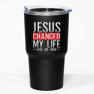 Jesus Changed My Life Ask Me How Christian Christians Tumbler