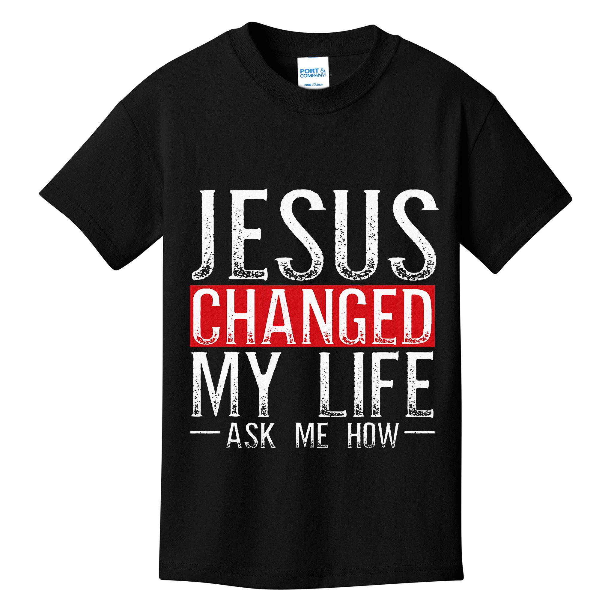 Jesus Changed My Life Ask Me How Christian Christians Kids T-Shirt