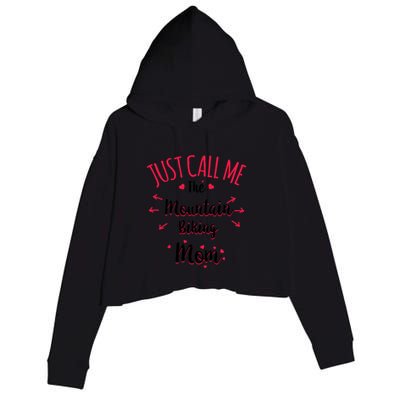 Just Call Me The Mountain Biking Mom Mtb MotherS Day Gift Crop Fleece Hoodie