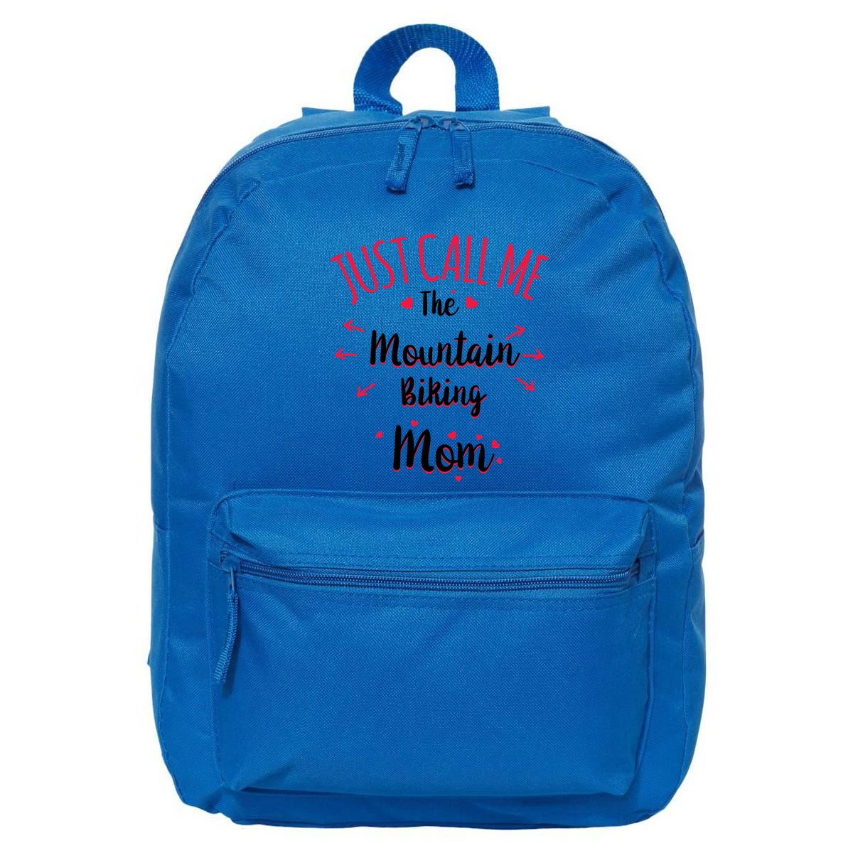 Just Call Me The Mountain Biking Mom Mtb MotherS Day Gift 16 in Basic Backpack