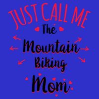 Just Call Me The Mountain Biking Mom Mtb MotherS Day Gift 16 in Basic Backpack