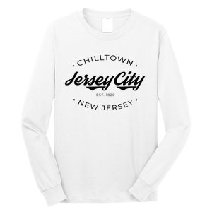 Jersey City New Jersey Chilltown Long Sleeve Shirt