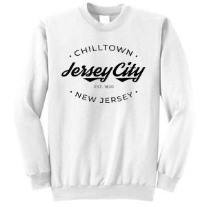 Jersey City New Jersey Chilltown Sweatshirt