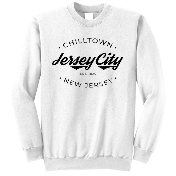 Jersey City New Jersey Chilltown Sweatshirt