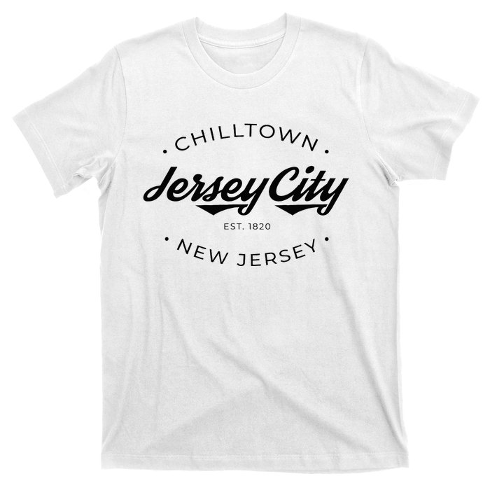 Jersey City New Jersey Chilltown T-Shirt