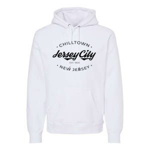 Jersey City New Jersey Chilltown Premium Hoodie