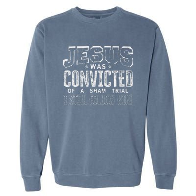 Jesus Convicted Of Sham Trial Still Follow Garment-Dyed Sweatshirt