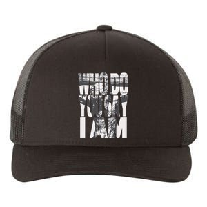 Jesus Christ On The Cross Who Do You Say I Am Christian Yupoong Adult 5-Panel Trucker Hat