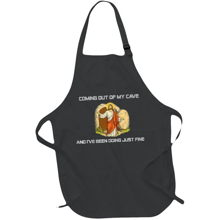 Jesus Coming Out Of My Cave And I've Been Doing Just Fine Full-Length Apron With Pockets
