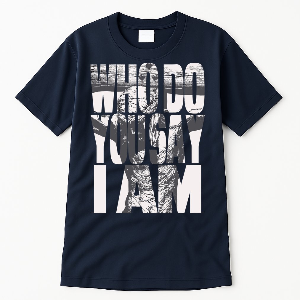 Jesus Christ On The Cross Who Do You Say I Am Christian Tall T-Shirt