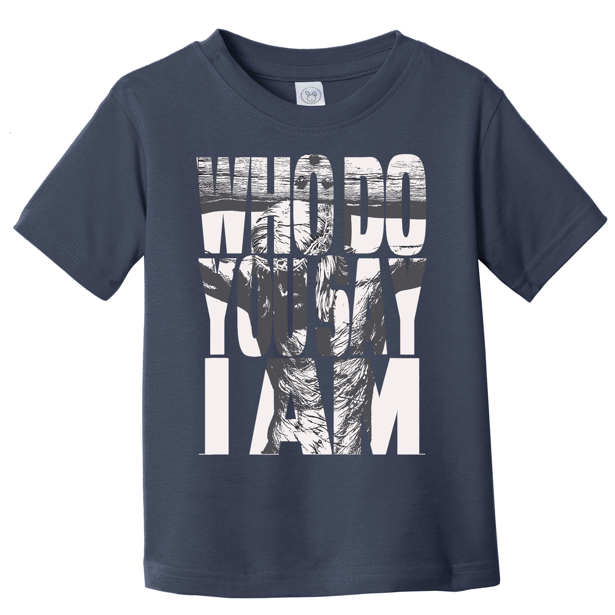 Jesus Christ On The Cross Who Do You Say I Am Christian Toddler T-Shirt