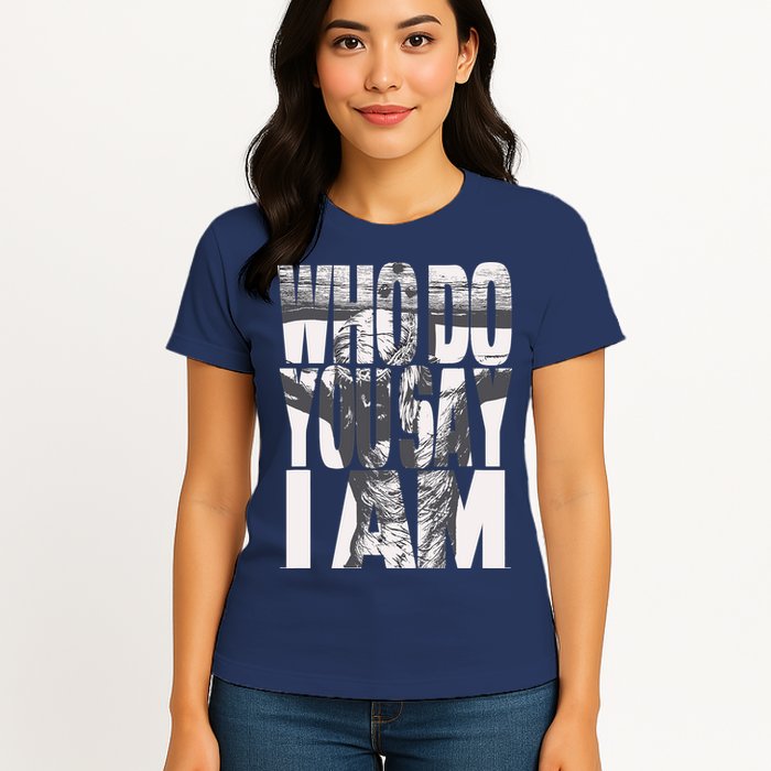 Jesus Christ On The Cross Who Do You Say I Am Christian Womens T-Shirt
