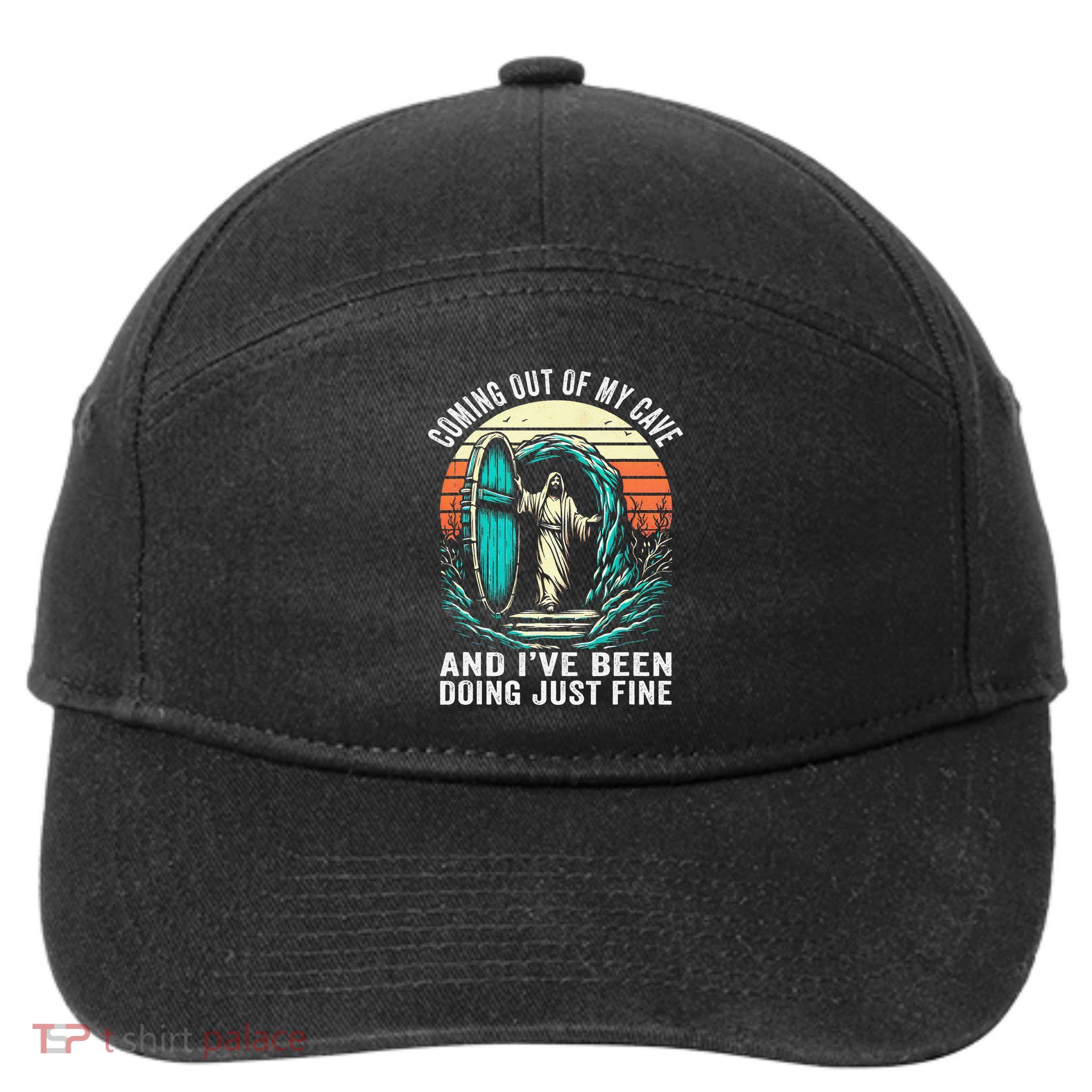 Jesus Coming Out Of My Cave And Ive Been Doing Just Fine 7-Panel Snapback Hat