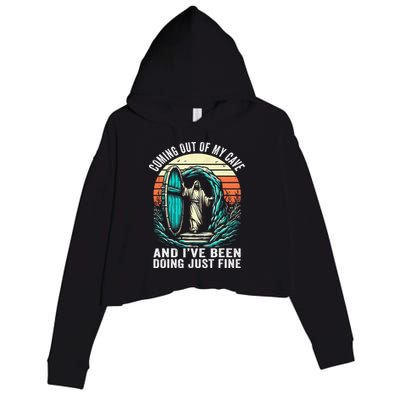 Jesus Coming Out Of My Cave And Ive Been Doing Just Fine Crop Fleece Hoodie
