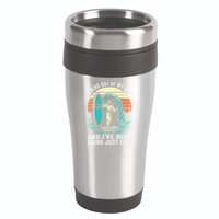 Jesus Coming Out Of My Cave And Ive Been Doing Just Fine 16oz Travel Tumbler