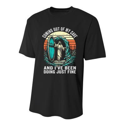 Jesus Coming Out Of My Cave And Ive Been Doing Just Fine Youth Performance Sprint T-Shirt